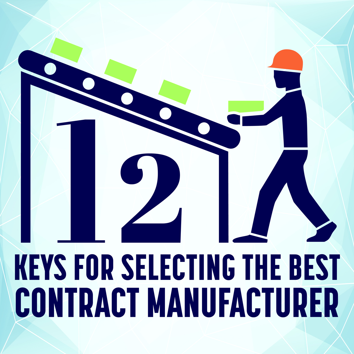 keys for selecting a contract manufacturer